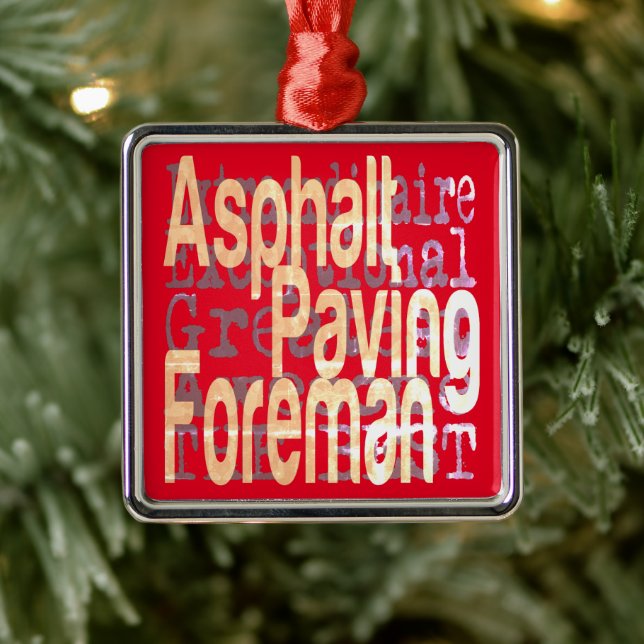 Asphalt Paving Foreman Extraordinaire Metal Ornament (Tree)