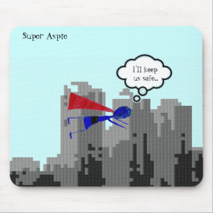 Aspie to save the day..... "Autism Awareness" Mouse Pad