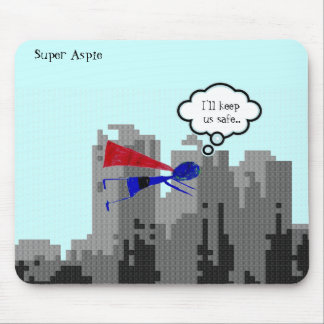 Aspie to save the day..... "Autism Awareness" Mouse Pad