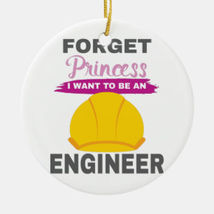 Aspirational Girls Forget Princess I Want To Be An Ceramic Ornament