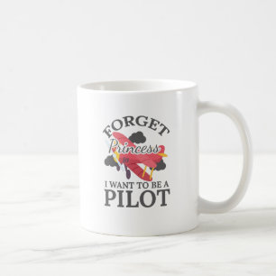 Aspirational Girls Gift Forget Princess I Want To Coffee Mug