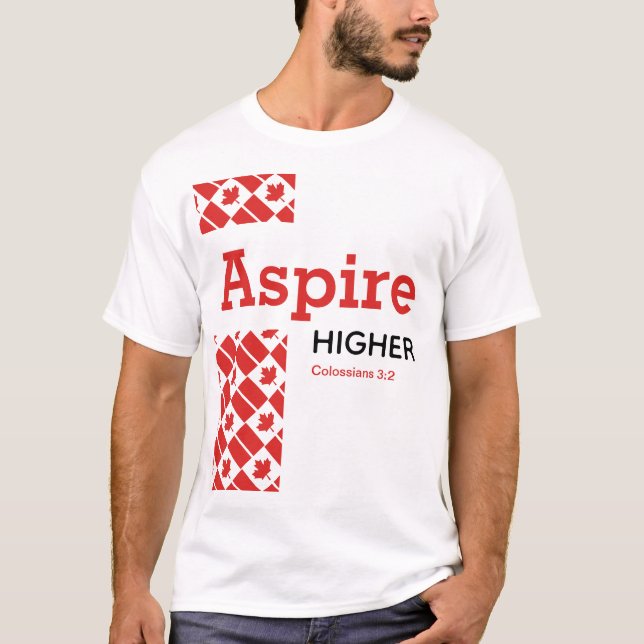 ASPIRE HIGHER Canada Flag Christian Scripture T-Shirt (Front)