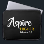 ASPIRE HIGHER Inspirational Christian Black Laptop Sleeve<br><div class="desc">Inspirational message - Aspire Higher - with Scripture reference Colossians 3:2 "Set your mind on things above". A motivational message, simply yet stylishly displayed. Text is fully customisable, so you can personalise with your own favourite message and Scripture reference, or you can leave as it is. A great gift all...</div>