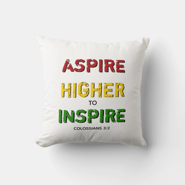 ASPIRE HIGHER TO INSPIRE Motivational BHM Cushion (Front)