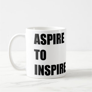 aspire to inspire coffee mug