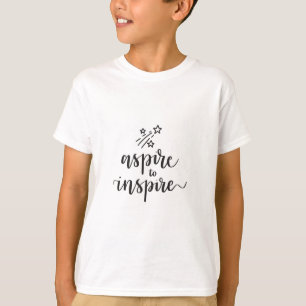Aspire to Inspire T-Shirt