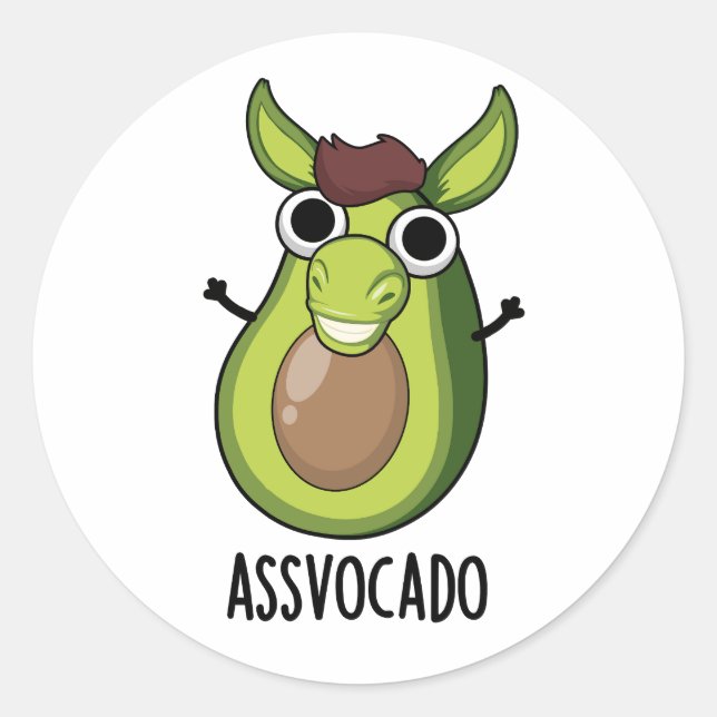 Ass-vocado Funny Avocado Pun  Classic Round Sticker (Front)