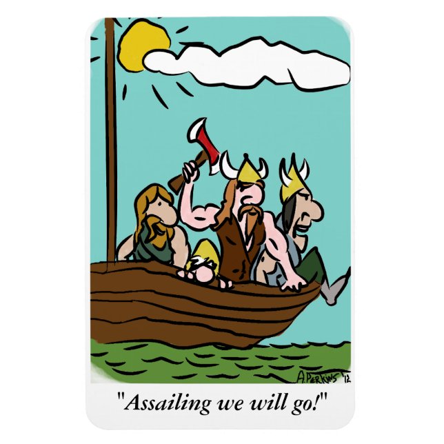 "Assailing we will go!" Magnet (Vertical)