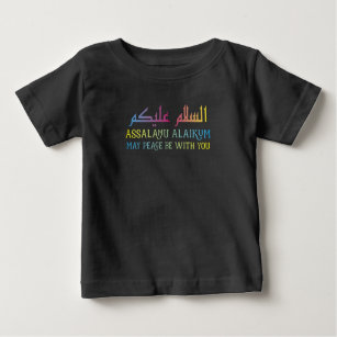 Assalamu Alaikum May Peace Be With You Islamic Baby T-Shirt