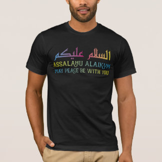 Assalamu Alaikum May Peace Be With You Islamic T-Shirt