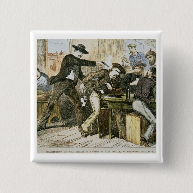 Assassination of 'Wild Bill' (W.B. Hickok) by Jack 15 Cm Square Badge (Front)