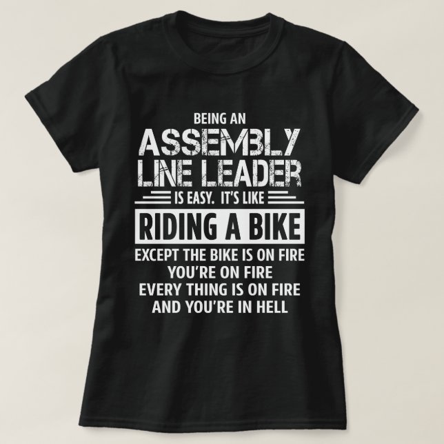Assembly Line Leader T-Shirt (Design Front)