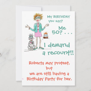 Assertive Woman Demands a 50 yr Recount cartoon  Invitation