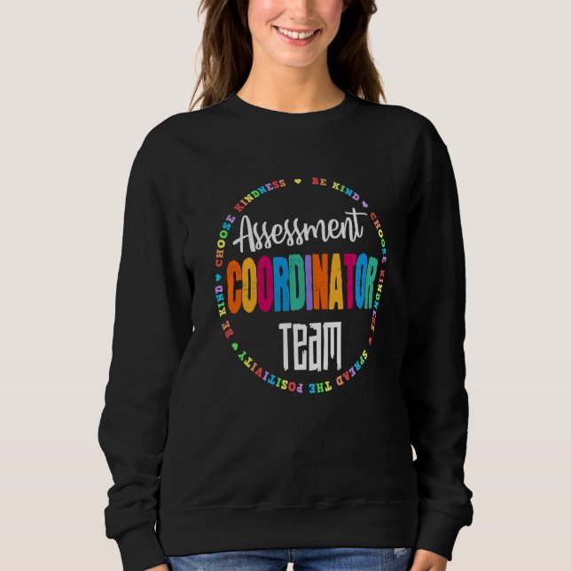 Assessment Coordinator Squad Testing Crew Team Sch Sweatshirt (Front)
