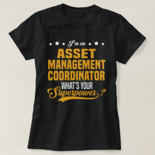 Asset Management Coordinator T-Shirt