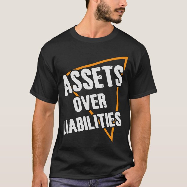 Assets Over Liabilities Accountant Funny T-Shirt (Front)