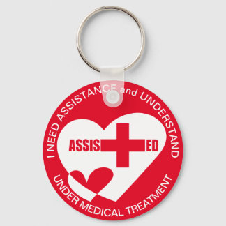 ASSISTANCE/HELP NEED under medical treatment Key Ring