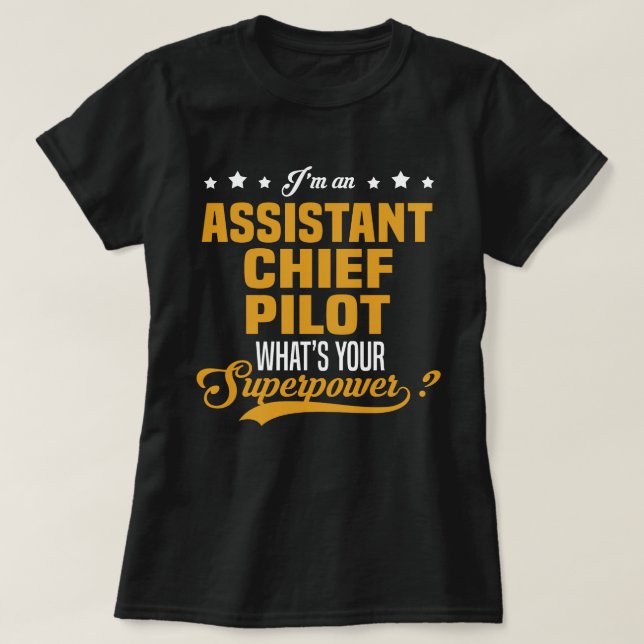 Assistant Chief Pilot T-Shirt (Design Front)