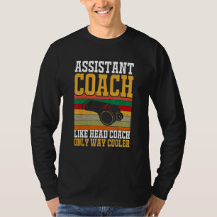 Assistant Coach Soccer Softball Sports Coaching Fu T-Shirt