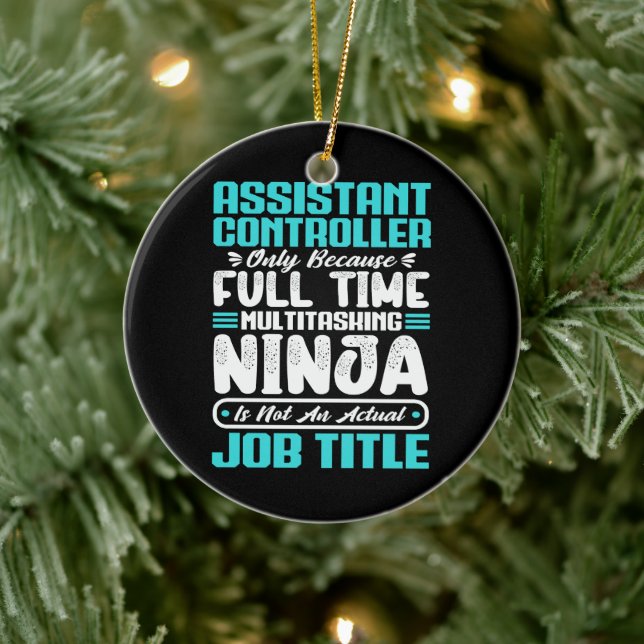 Assistant Controller Multitasker Job Title Skills Ceramic Ornament (Tree)