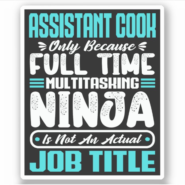 Assistant Cook Multitasker Job Title Sous Chef  (Front)