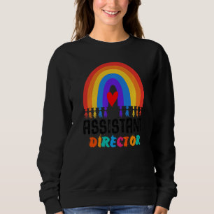 Assistant Director Appreciation Week Theater Nursi Sweatshirt