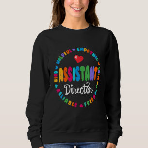 Assistant Director Appreciation Week Theater Nursi Sweatshirt