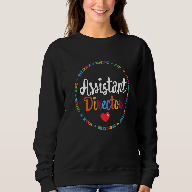 Assistant Director Appreciation Week Theater Nursi Sweatshirt (Front)