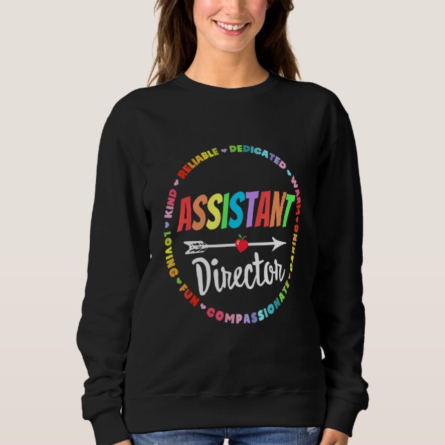 Assistant Director Appreciation Week Theater Nursi Sweatshirt (Front)