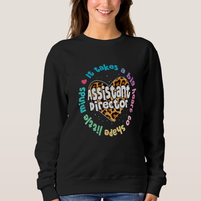 Assistant Director Appreciation Week Theater Nursi Sweatshirt (Front)