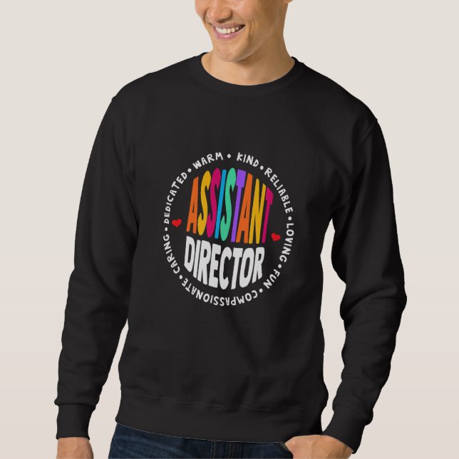 Assistant Director Appreciation Week Theater Nursi Sweatshirt (Front)