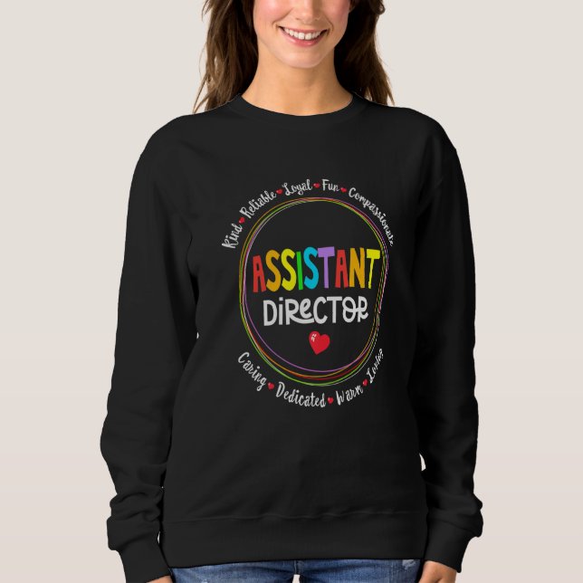 Assistant Director Appreciation Week Theater Nursi Sweatshirt (Front)