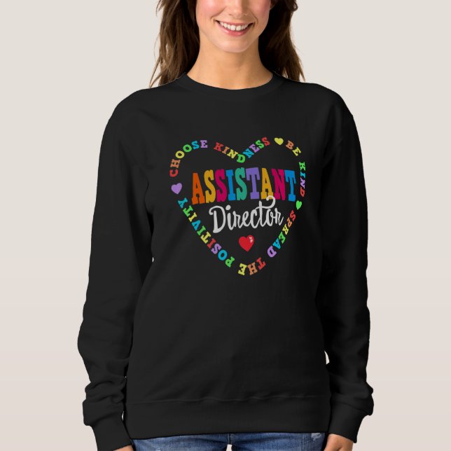 Assistant Director Appreciation Week Theater Nursi Sweatshirt (Front)