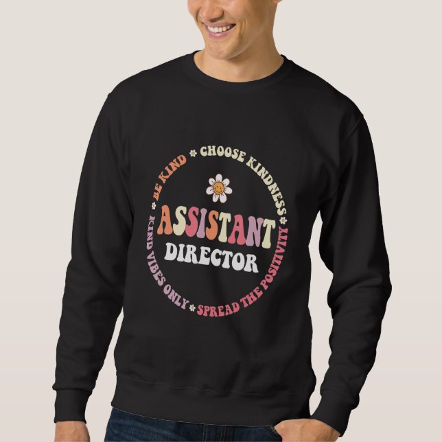 Assistant Director Appreciation Week Theater Nursi Sweatshirt (Front)