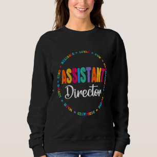 Assistant Director Appreciation Week Theatre Nursi Sweatshirt