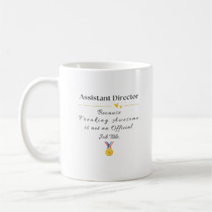 Assistant Director  Coffee Mug