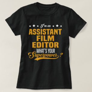 Assistant Film Editor T-Shirt
