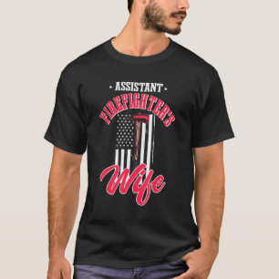 Assistant Fire Chief Officer Firefighter's Wife 4t T-Shirt