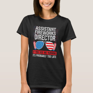 Assistant Fireworks Director Me Running Assistant T-Shirt