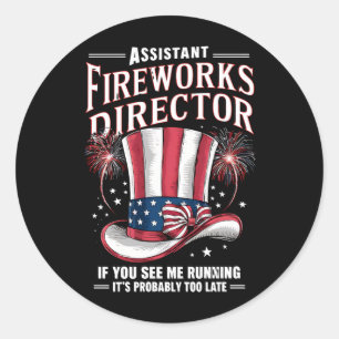 Assistant Fireworks Director USA 4th Of July Classic Round Sticker