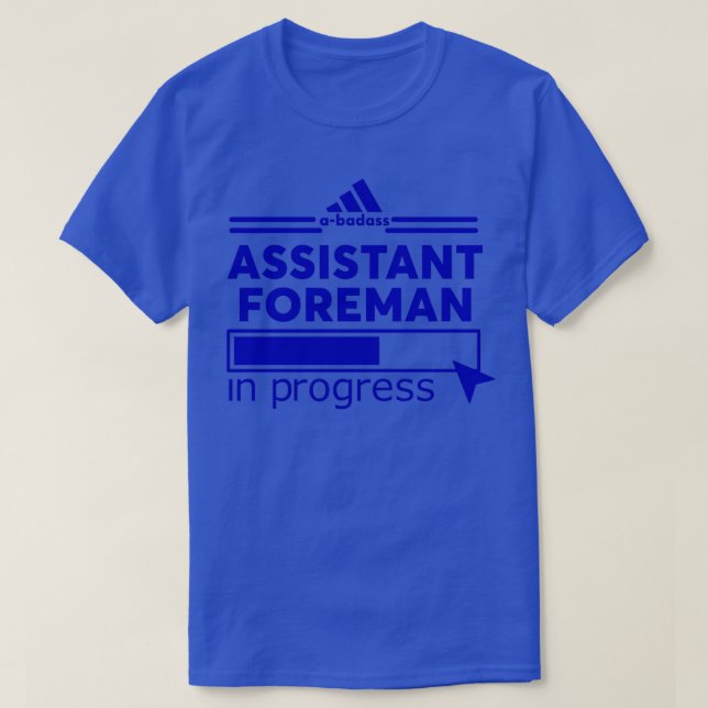 ASSISTANT FOREMAN T-Shirt (Design Front)