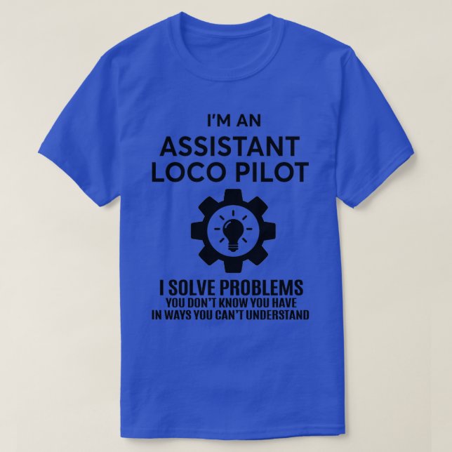 ASSISTANT LOCO PILOT NICE DESIGN 2017 T-Shirt (Design Front)