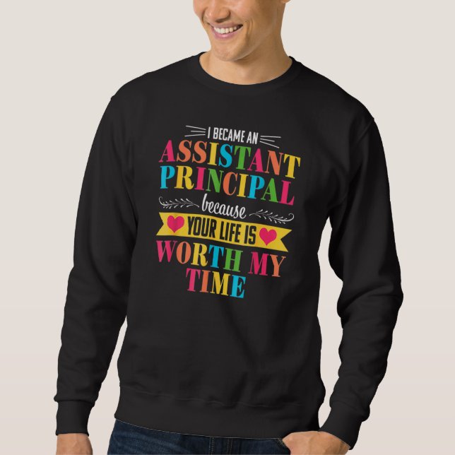 Assistant Principal Cute Appreciation Back To Scho Sweatshirt (Front)