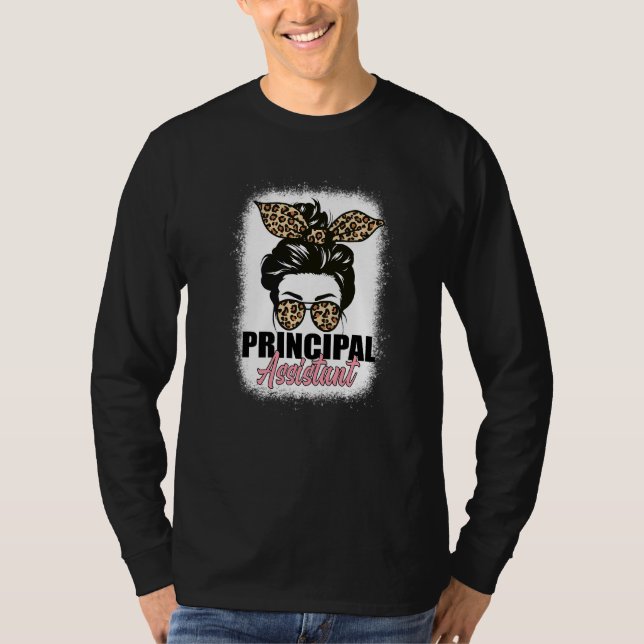 Assistant Principal Messy Bun Bleached School Work T-Shirt (Front)