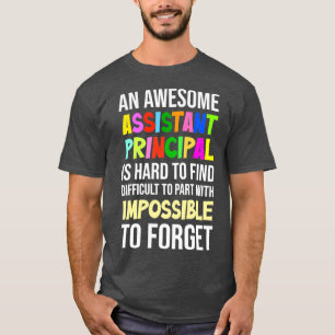 Assistant Principal Quote assistant principal jobs T-Shirt
