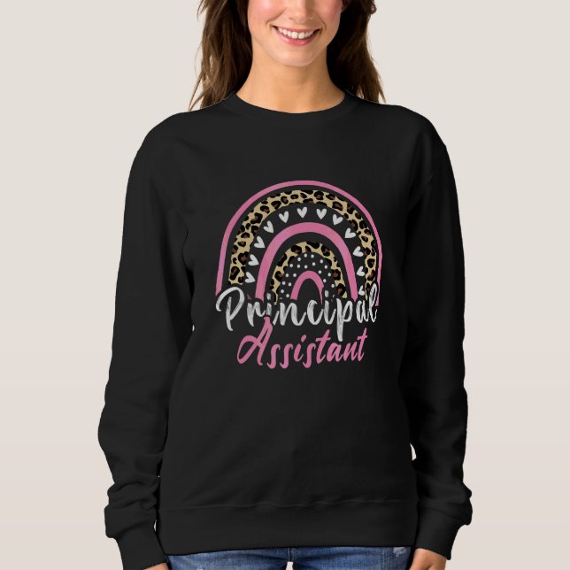 Assistant Principal Rainbow  Job Title School Work Sweatshirt (Front)