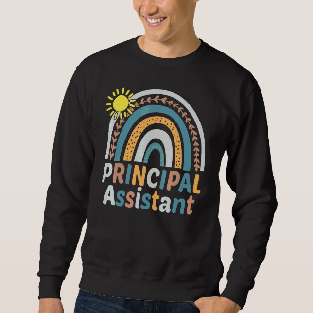 Assistant Principal Rainbow  Job Title School Work Sweatshirt (Front)