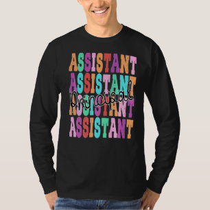Assistant Principal School Student Educator Cute W T-Shirt