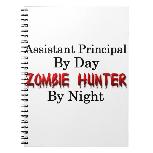 Assistant Principal/Zombie Hunter Notebook (Front)