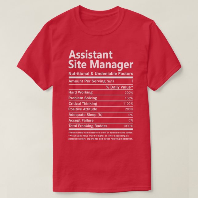 Assistant Site Manager Nutritional And Undeniable  T-Shirt (Design Front)